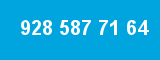 928 587 71 64